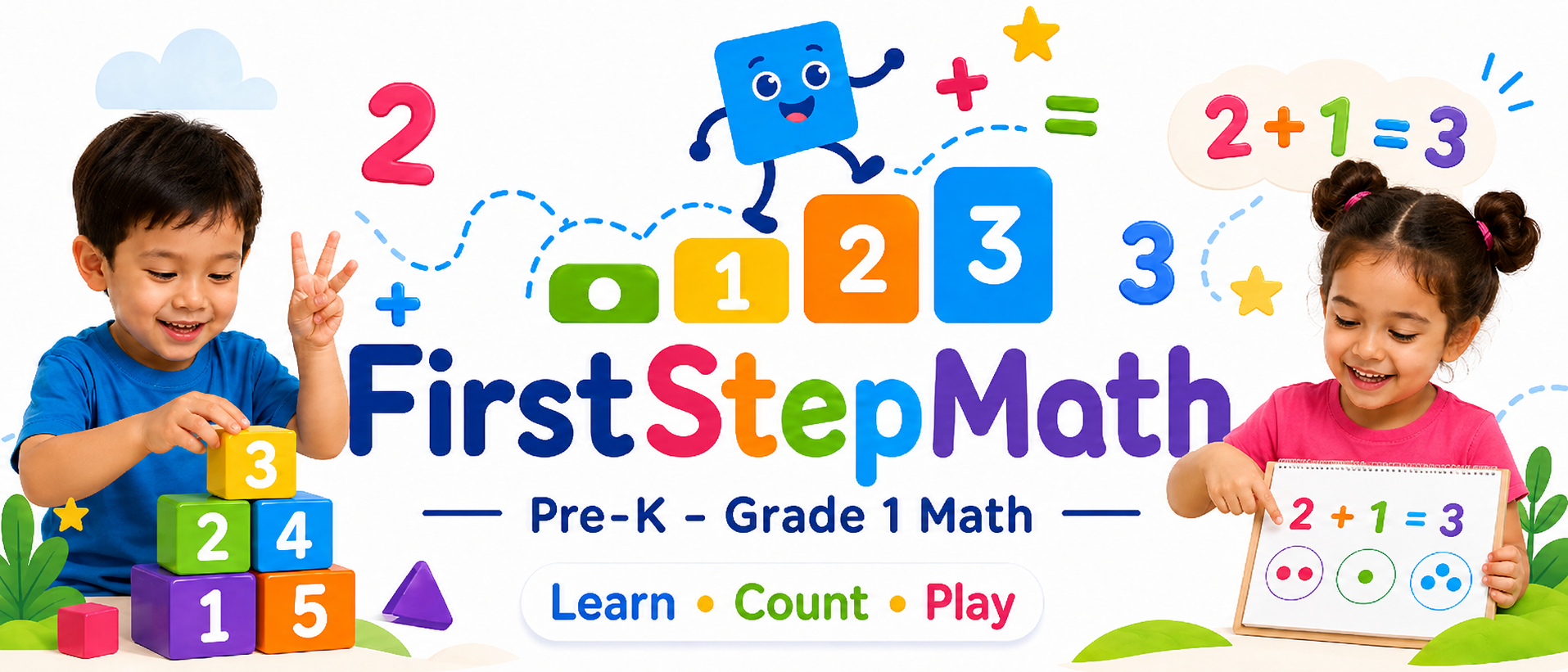 FirstStepMath — Pre-K to Grade 1 Math. Learn • Count • Play